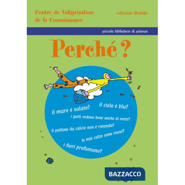 Perché? Ediz. illustrata