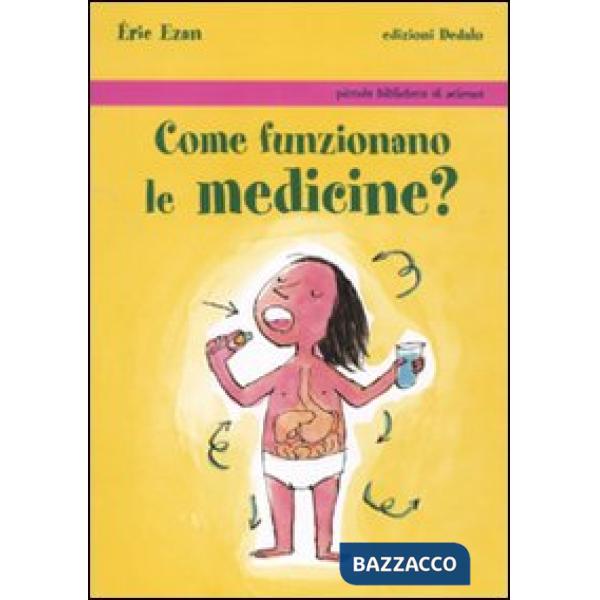 Come funzionano le medicine?