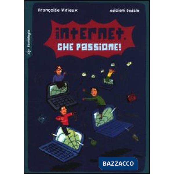 Internet, che passione!