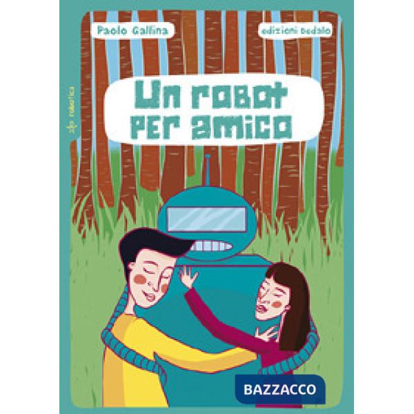 Robot per amico (Un)