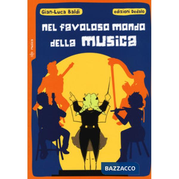 Nel favoloso mondo della musica