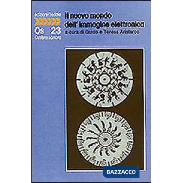Nuovo mondo dell'immagine elettronica (Il)