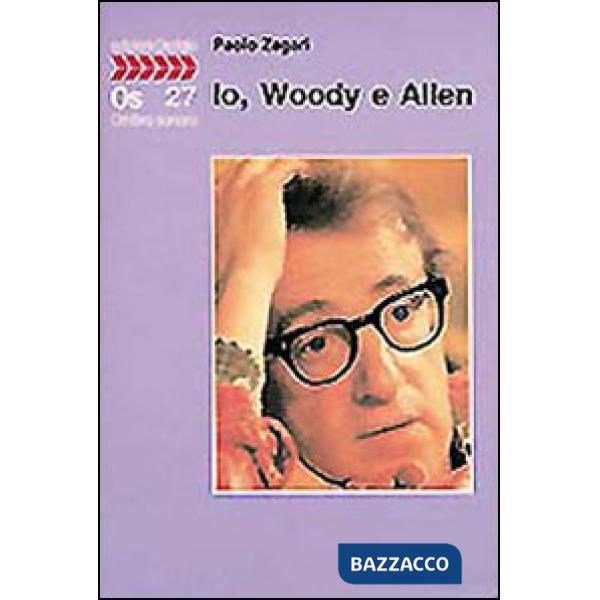 Io, Woody e Allen