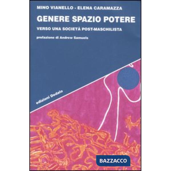 Genere spazio potere. Verso una società post-maschilista