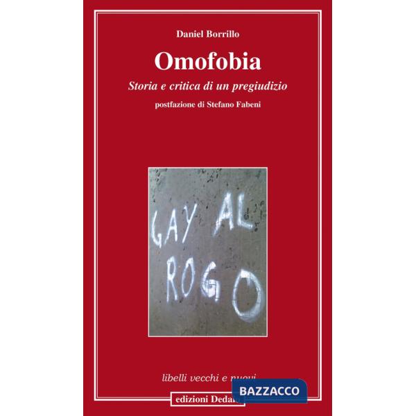 Omofobia. Storia e critica di un pregiudizio