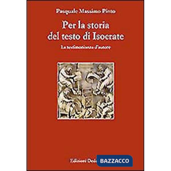Per la storia del testo di Isocrate. La testimonianza d'autore