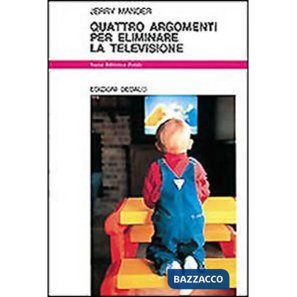 Quattro argomenti per eliminare la televisione