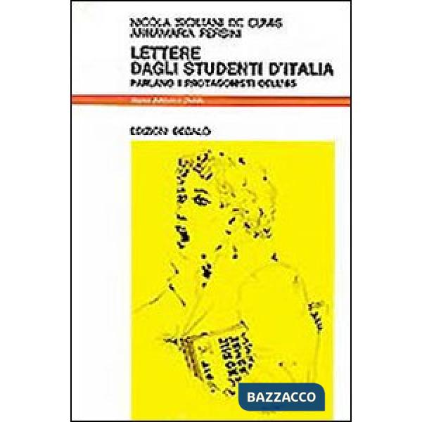 Lettere dagli studenti d'Italia. Parlano i protagonisti dell'85