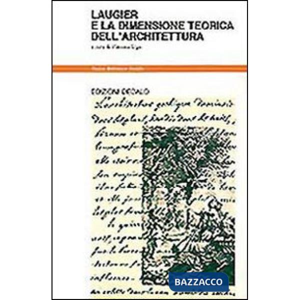 Laugier e la dimensione teorica dell'architettura