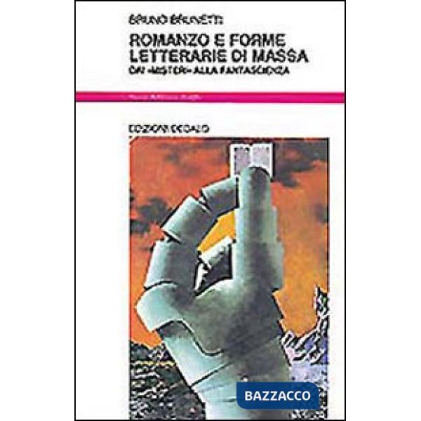 Romanzo e forme letterarie di massa. Dai «misteri» alla fantascienza