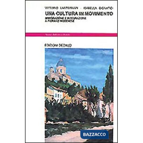 Cultura in movimento. Immigrazione e integrazione a Fiorano Modenese (Una)