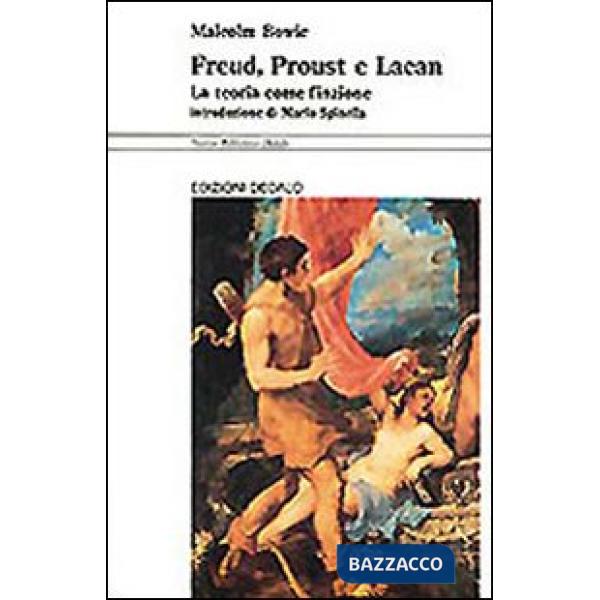 Freud, Proust e Lacan. La teoria come finzione