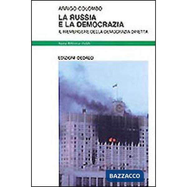Russia e la democrazia. Il riemergere della democrazia diretta (La)