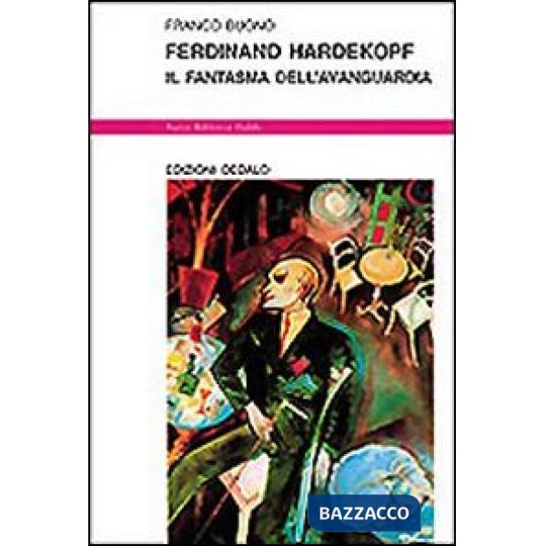 Ferdinand Hardekopf. Il fantasma dell'avanguardia