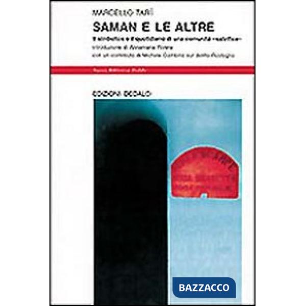 Saman e le altre. Il simbolico e il quotidiano di una comunità «salvifica»