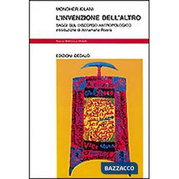 Invenzione dell'altro. Saggi sul discorso antropologico (L')