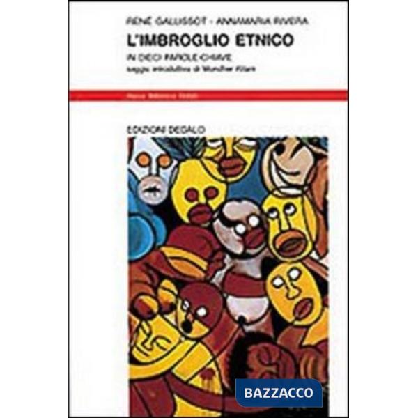 Imbroglio etnico in dieci parole chiave (L')