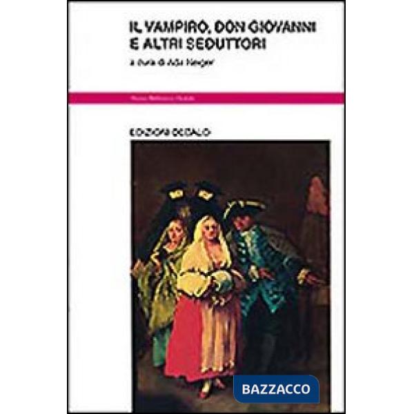 Vampiro, don Giovanni e altri seduttori (Il)
