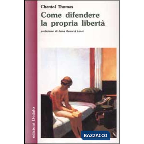 Come difendere la propria libertà