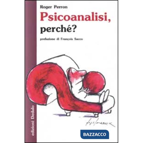 Psicoanalisi, perché?
