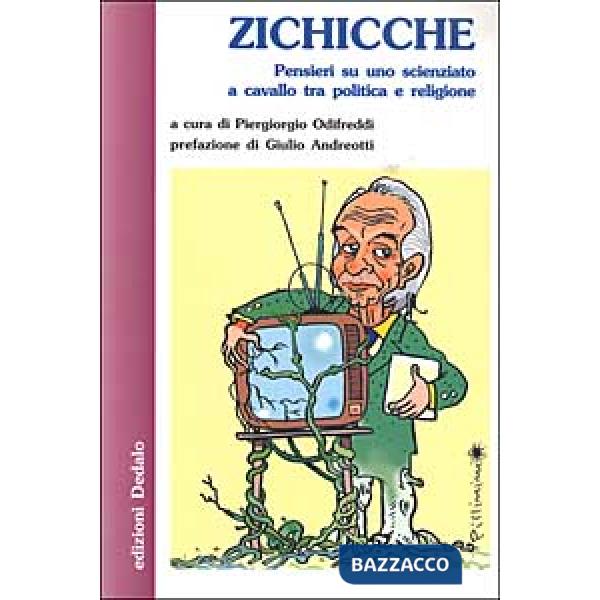Zichicche. Pensieri su uno scienziato a cavallo tra politica e religione