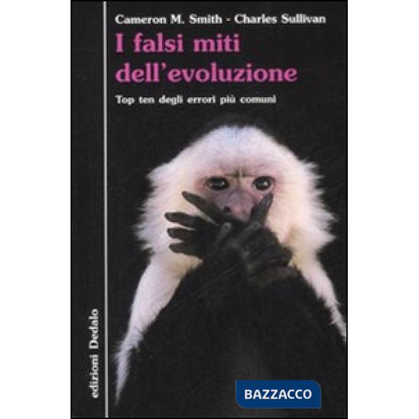 Falsi miti dell'evoluzione. Top ten degli errori più comuni (I)
