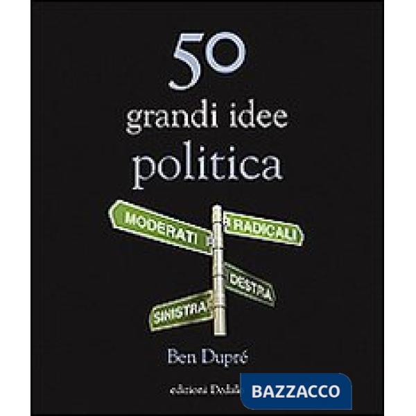 50 grandi idee. Politica