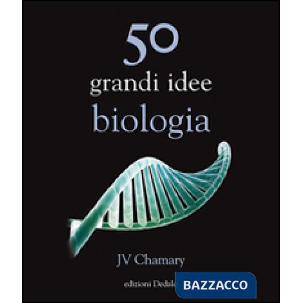 50 grandi idee biologia