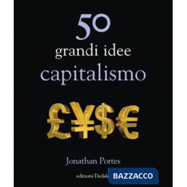 50 grandi idee. Capitalismo