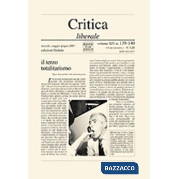 Critica liberale n. 139-140/07. Con supplemento