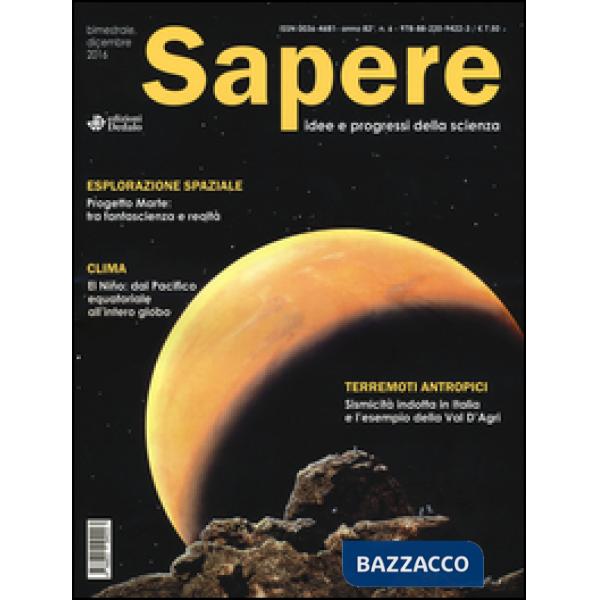 Sapere. Idee e progressi della scienza (2016)