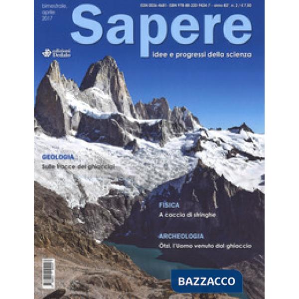 Sapere. Idee e progressi della scienza (2017). Vol. 2