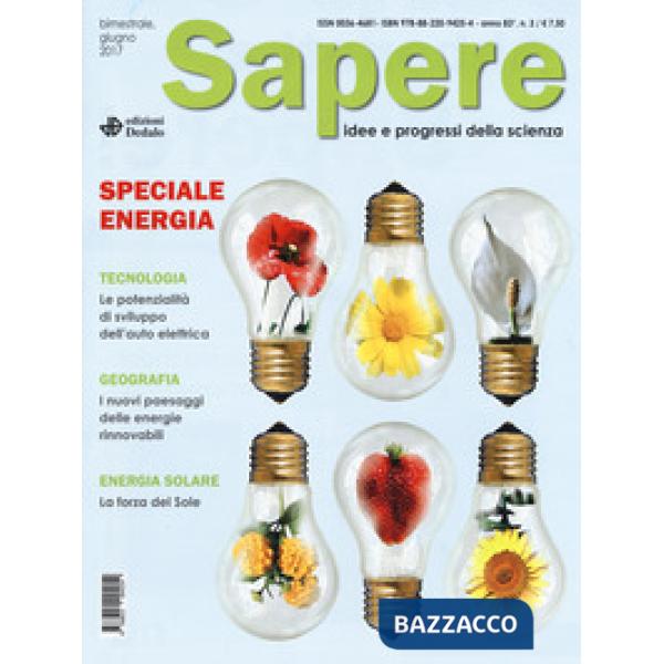 Sapere. Idee e progressi della scienza (2017). Vol. 3