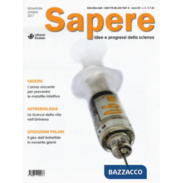 Sapere. Idee e progressi della scienza (2017). Vol. 5