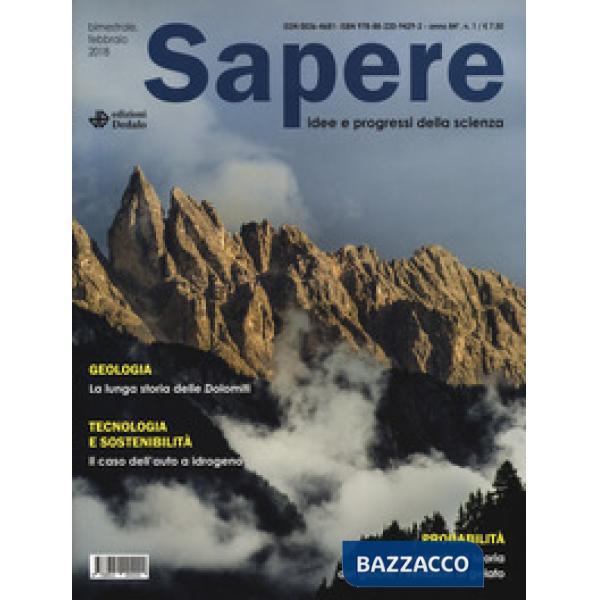 Sapere. Idee e progressi della scienza (2018). Vol. 1