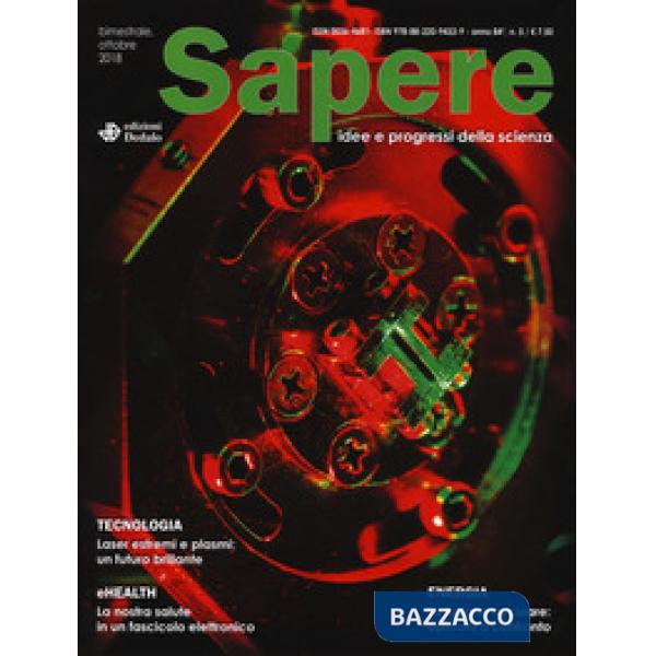 Sapere. Idee e progressi della scienza (2018). Vol. 5: Ottobre