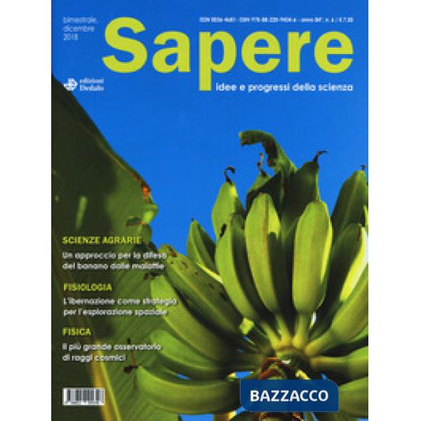 Sapere. Idee e progressi della scienza (2018). Vol. 6