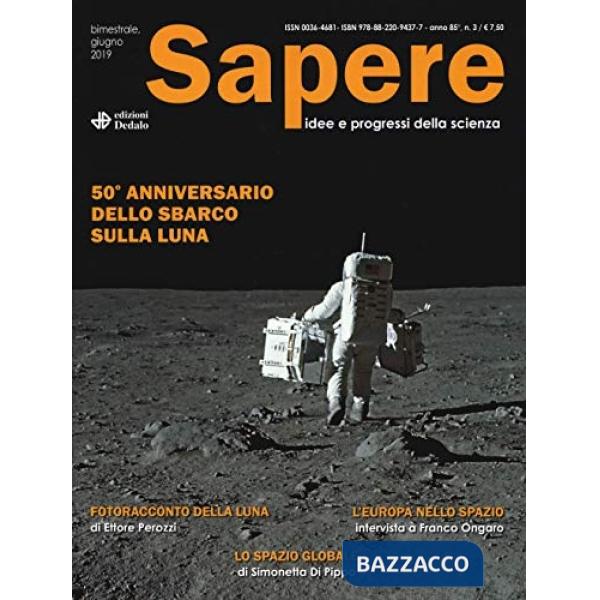 Sapere. Idee e progressi della scienza (2019). Vol. 3