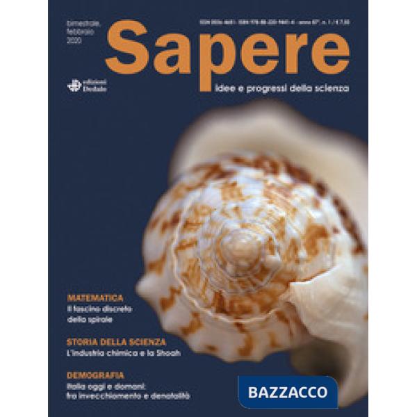 Sapere. Idee e progressi della scienza (2020). Vol. 1