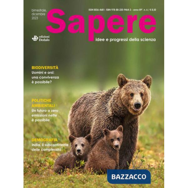 Sapere. Idee e progressi della scienza (2023). Vol. 6