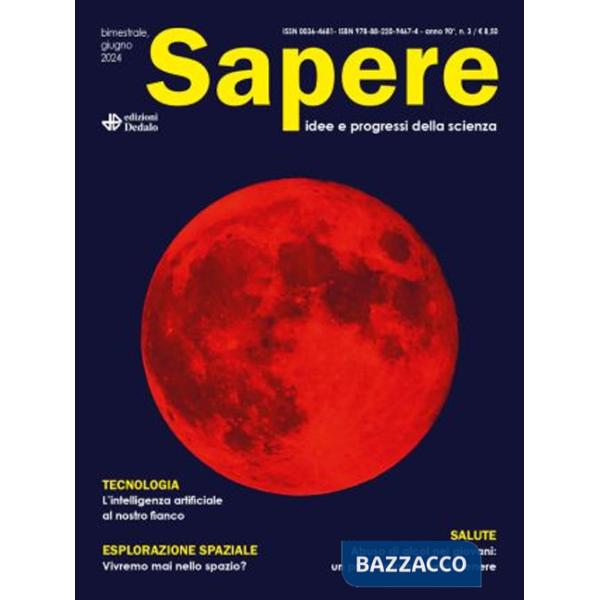 Sapere. Idee e progressi della scienza (2024). Vol. 3