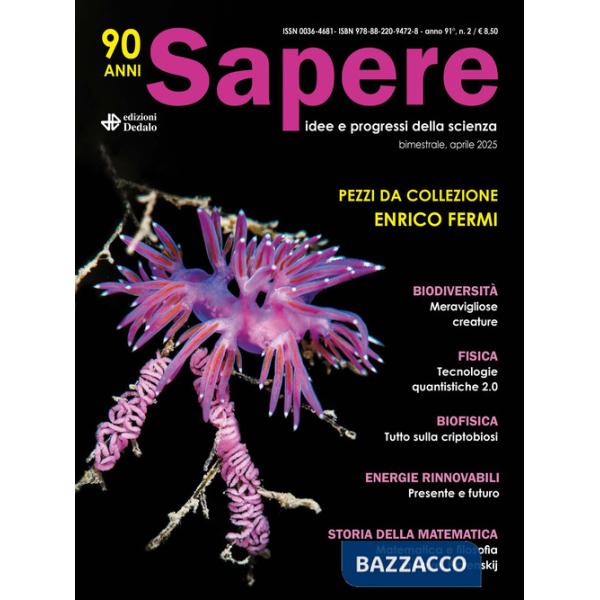 Sapere. Idee e progressi della scienza (2025). Vol. 2