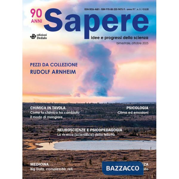 Sapere. Idee e progressi della scienza (2025). Vol. 5