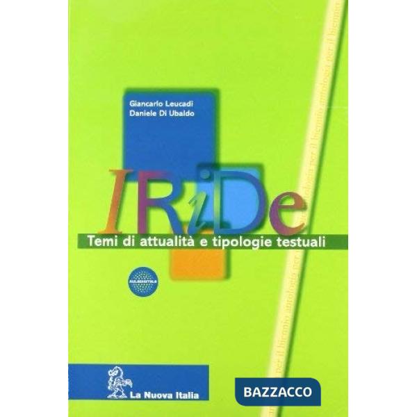 IRIDE - TEMI ATTUALITA' E TIPOLOGIE TESTUALI