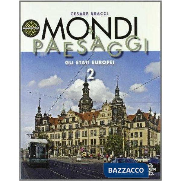 MONDI E PAESAGGI 2 VOLUME