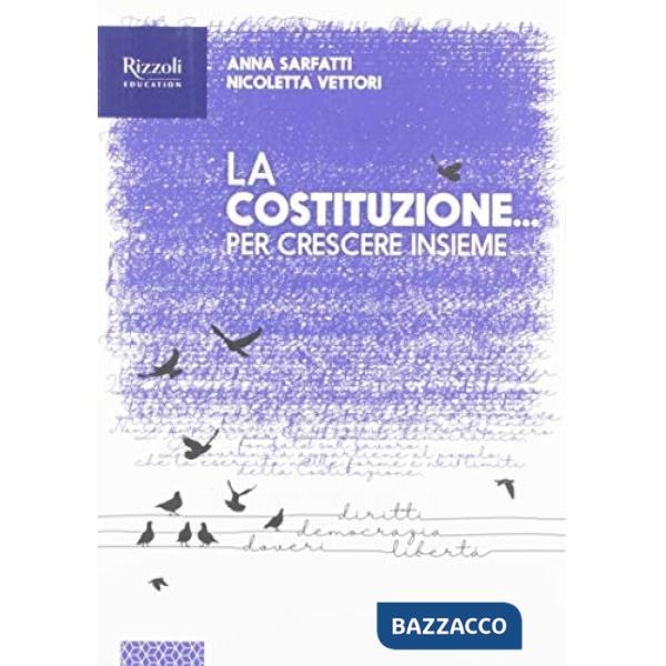 LA COSTITUZIONE PER CRESCERE INSIEME SET
