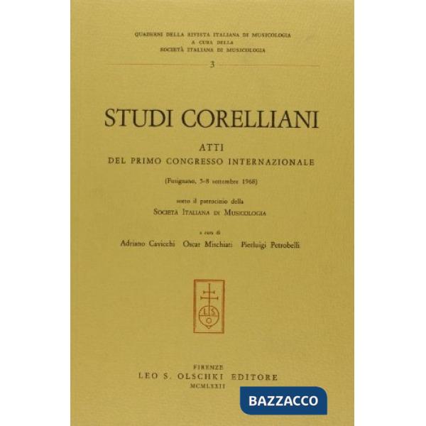 Studi corelliani. Atti del 1º Congresso internazionale (Fusignano, 5-8 settembre 1968)