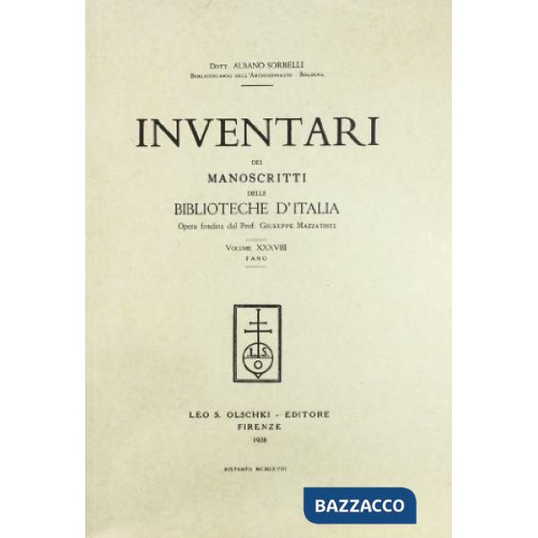Inventari dei manoscritti delle biblioteche d'Italia. Vol. 38: Fano