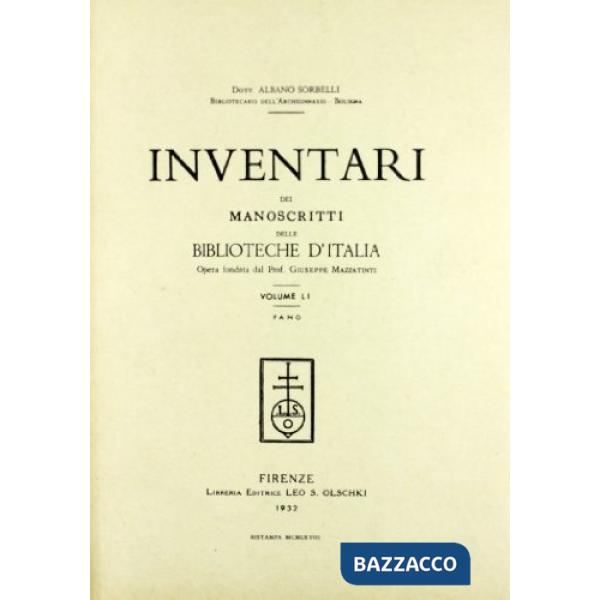 Inventari dei manoscritti delle biblioteche d'Italia. Vol. 51: Fano