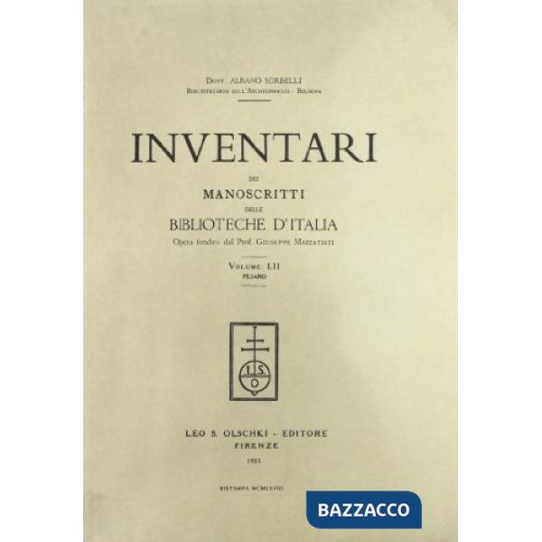 Inventari dei manoscritti delle biblioteche d'Italia. Vol. 52: Pesaro